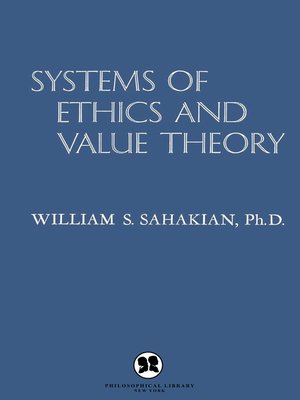 cover image of Systems of Ethics and Value Theory
